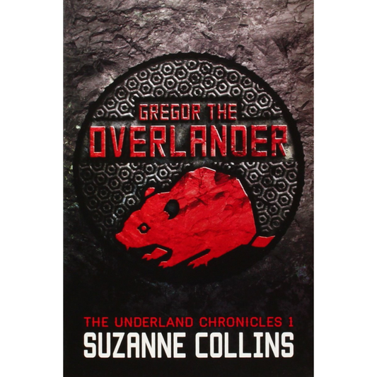 Gregor the Overlander By Suzanne Collins