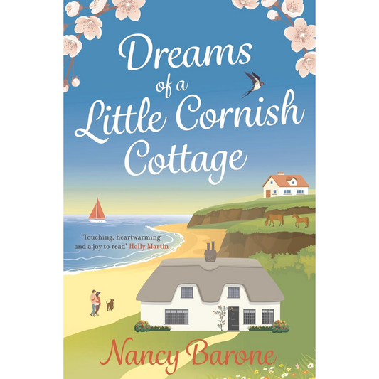 Dreams of a Little Cornish Cottage By Nancy Barone