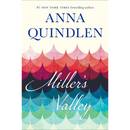 Miller's Valley By Anna Quindlen