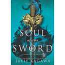 Soul of the Sword By Julie Kagawa