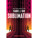 Sublimation By Isabel J. Kim