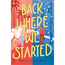 Back Where We Started By Becca Freeman