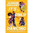 It's Only Dancing By Jasmine Guillory