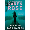 Beneath Dark Waters By Karen Rose
