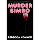 Murder Bimbo By Rebecca Novack