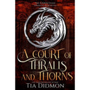 A Court of Thralls and Thorns By Tia Didmon