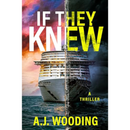 If They Knew By  A.J. Wooding