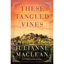 These Tangled Vines By Julianne MacLean
