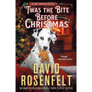 'Twas the Bite Before Christmas By David Rosenfelt