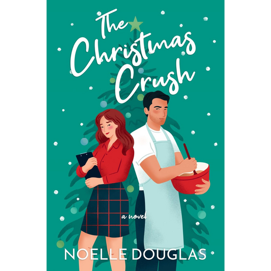 The Christmas Crush By Noelle Douglas