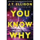 You Know Why By J.T. Ellison