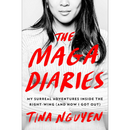 The MAGA Diaries By Tina Nguyen