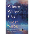 Where Water Lies By Hilary Tailor
