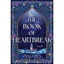 The Book of Heartbreak By Ova Ceren