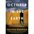 October in the Earth By Olivia Hawker