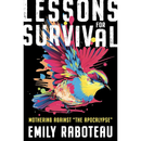 Lessons for Survival By Emily Raboteau