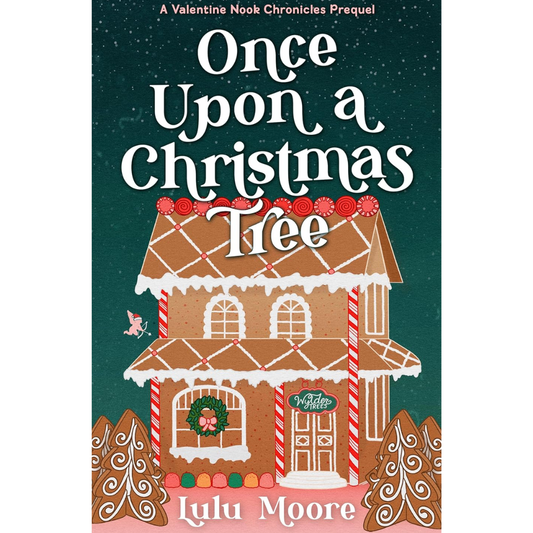 Once Upon a Christmas Tree By Lulu Moore