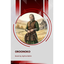 Oroonoko By Aphra Behn