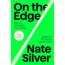On the Edge By Nate Silver