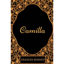 Camilla: By Frances Burney