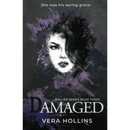 Damaged By Vera Hollins
