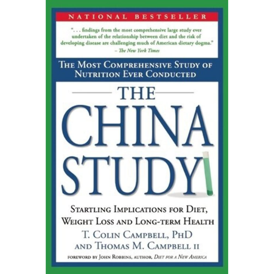 The China Study By T. Colin Campbell