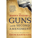 The Hidden History of Guns and the Second Amendment By Dana Stabenow