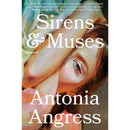 Sirens & Muses By Antonia Angress