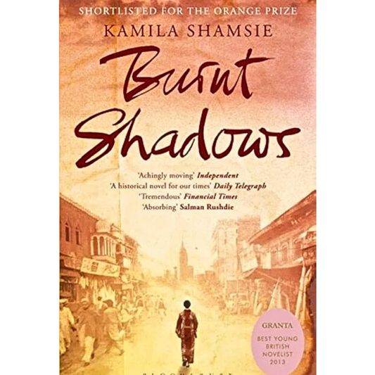 Burnt Shadows By Kamila Shamsie