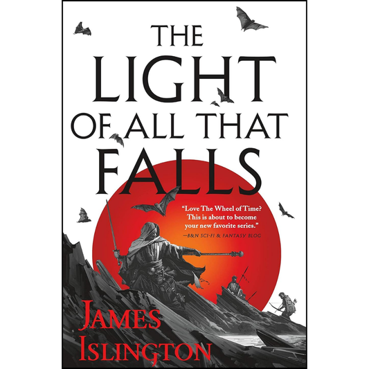 The Light of All That Falls By James Islington