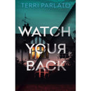 Watch Your Back By Terri Parlato