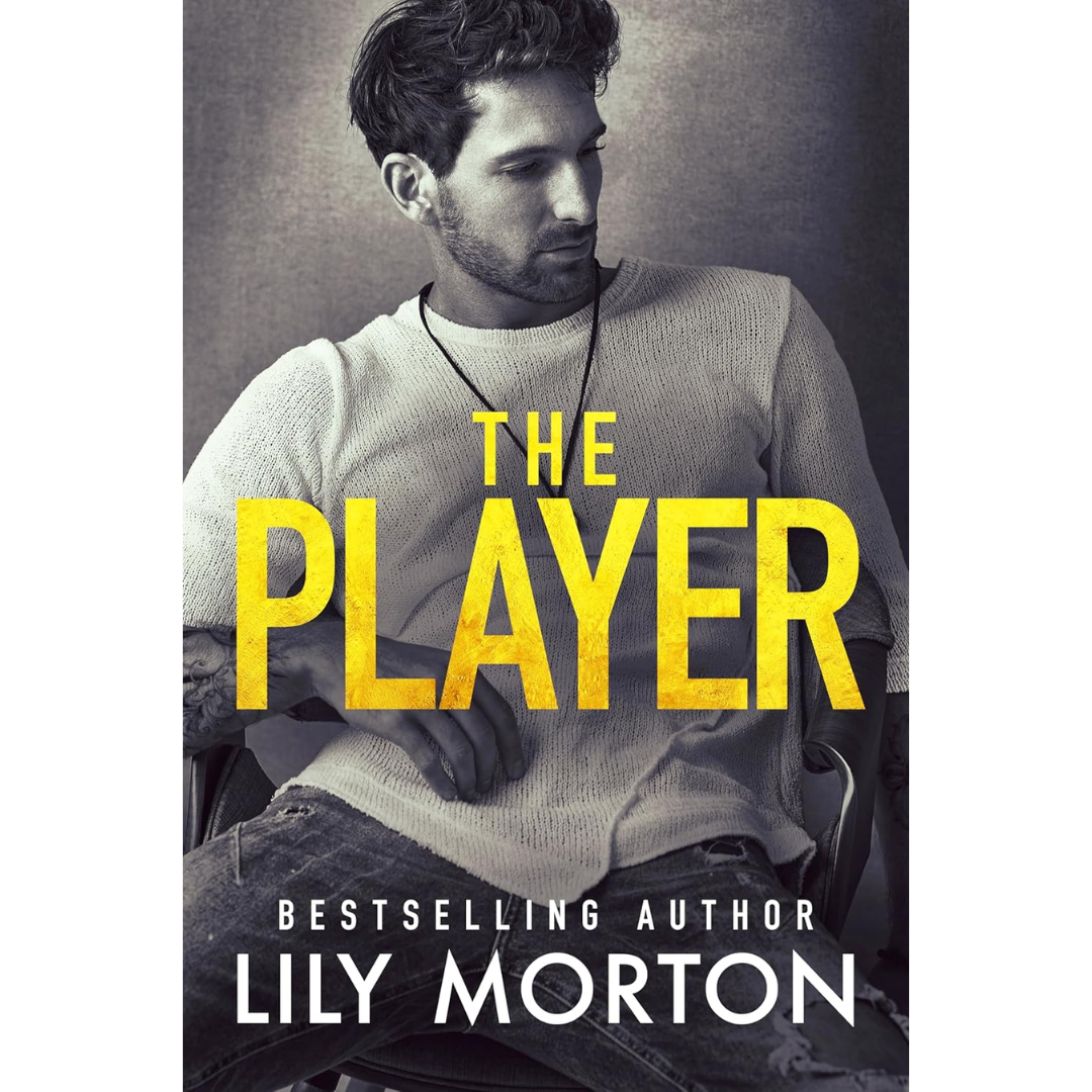 The Player By Lily Morton