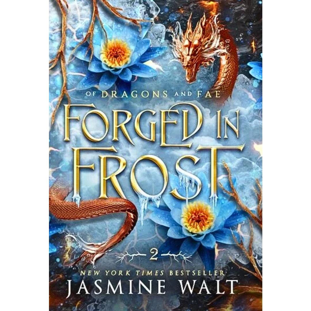 Forged in Frost By Jasmine Walt