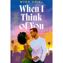 When I Think of You By Myah Ariel