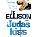 Judas Kiss By J.T. Ellison