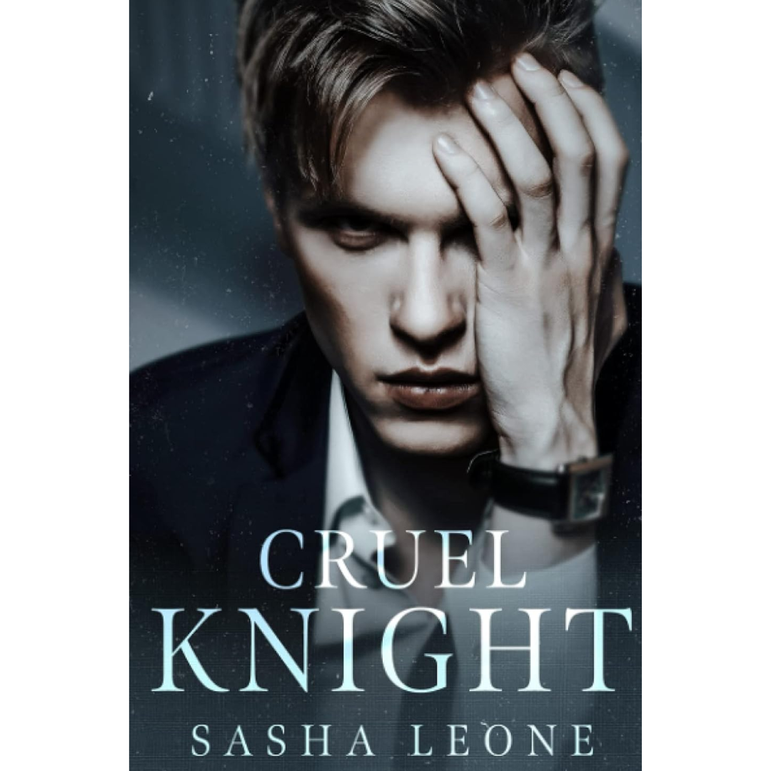 Cruel Knight By Sasha Leone