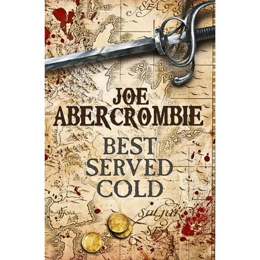 Best Served Cold By Joe Abercrombie