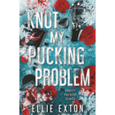 Knot my Pucking Problem by Ellie Exton