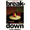 Breakdown By Cathy Sweeney