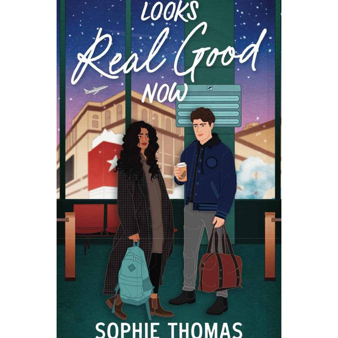 Looks Real Good Now By Sophie Thomas