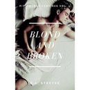 Blond and Broken: Pittsburgh Vampires Vol. 3 by B.A. Stretke