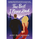 The Best I Never Had By Amy Buchanan