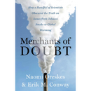 Merchants of Doubt By Naomi Oreskes
