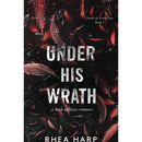 Under His Wrath By Rhea Harp