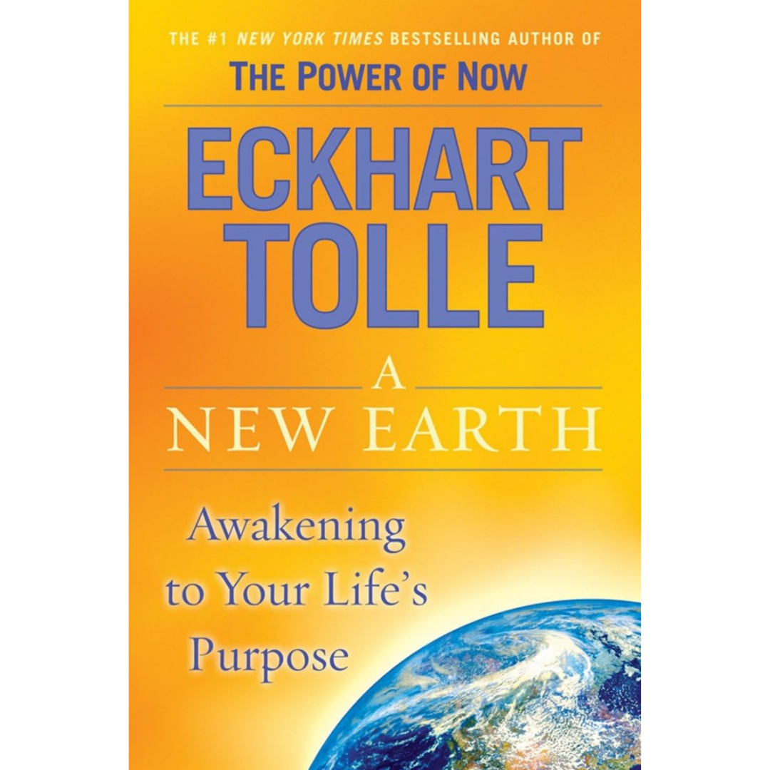 A New Earth By Eckhart Tolle