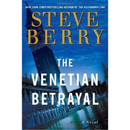 The Venetian Betrayal By Steve Berry