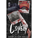 Lonely: Wellard Asylum Series by Harleigh Beck