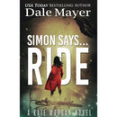 Simon Says... Ride (Kate Morgan Thrillers) by Dale Mayer