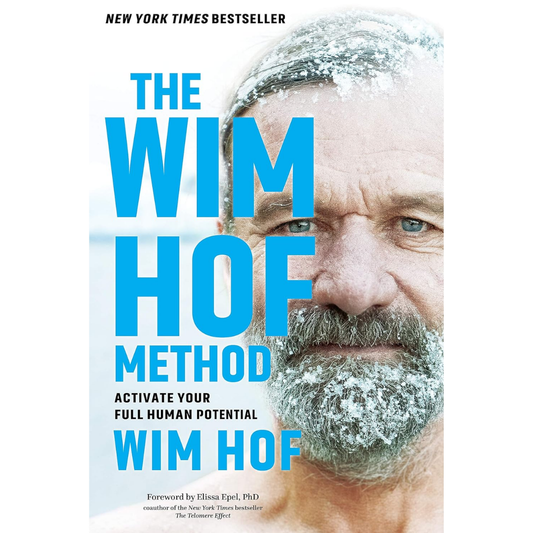 The Wim Hof Method By Wim Hof