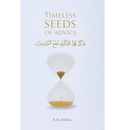 Timeless Seeds of Advice By B.B. Abdulla